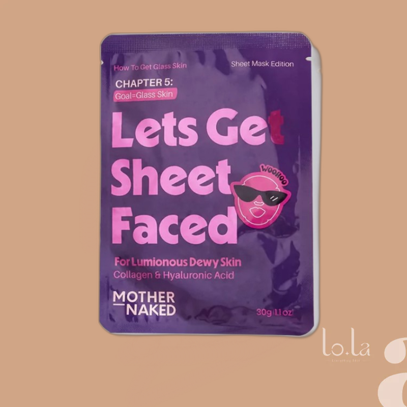 Mother Naked Lets Get Sheet Faced  Sheet Mask